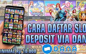 Daftar Slot Via Dana